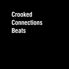 Crooked Connections Beats