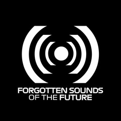 Forgotten Sounds of the Future