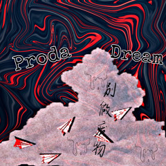 Proda Dream