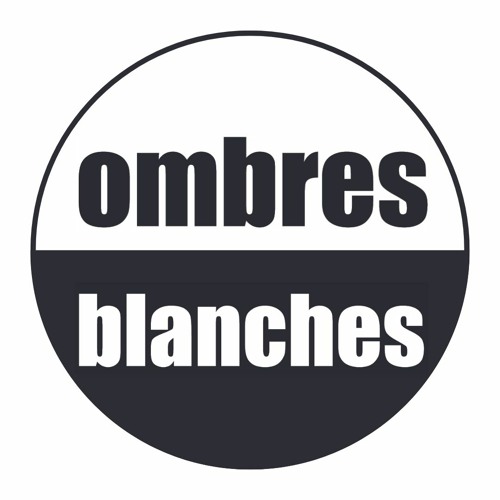 Stream Ombres Blanches music | Listen to songs, albums, playlists for free  on SoundCloud