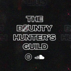 THE BOUNTY HUNTER'S GUILD