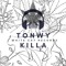 TONWY KILLA