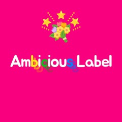 Ambicious Label