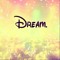 Dream