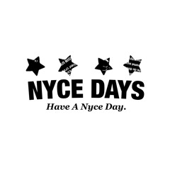 NYCE DAYS