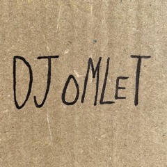 DJ Omlet