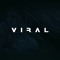 VIRAL