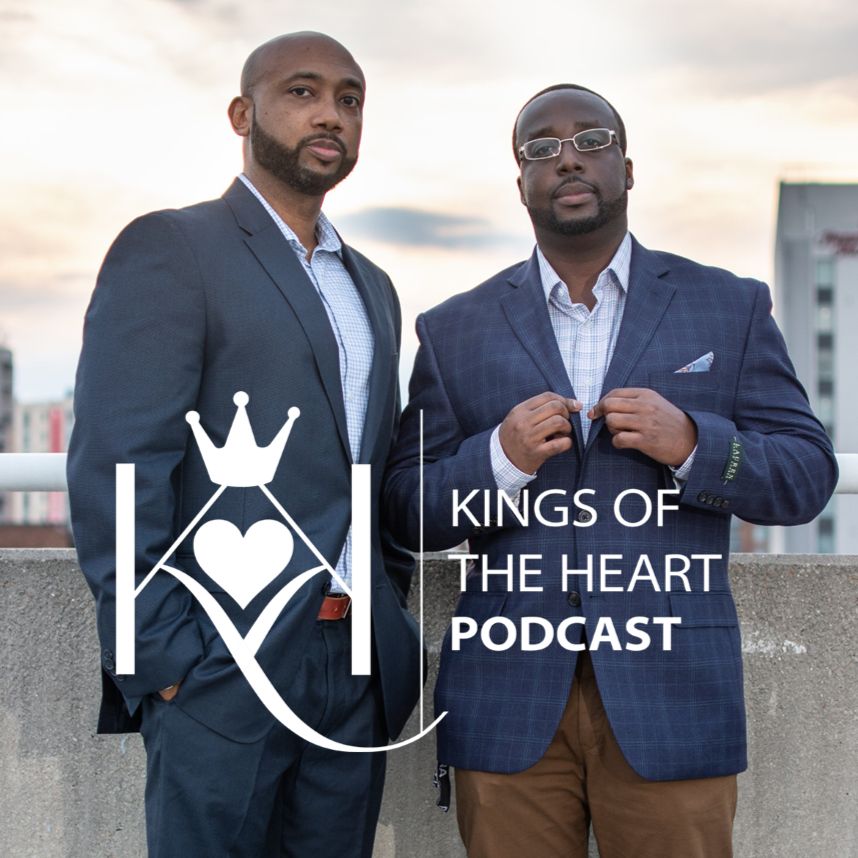 Kings of the Heart Podcast
