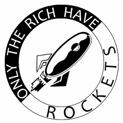 Only the rich have rockets