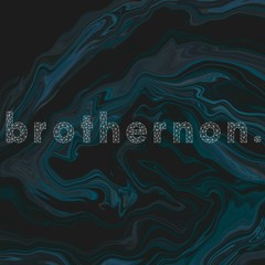brothernon