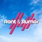 Rent & Rumor