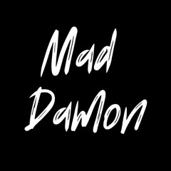 MadDamon