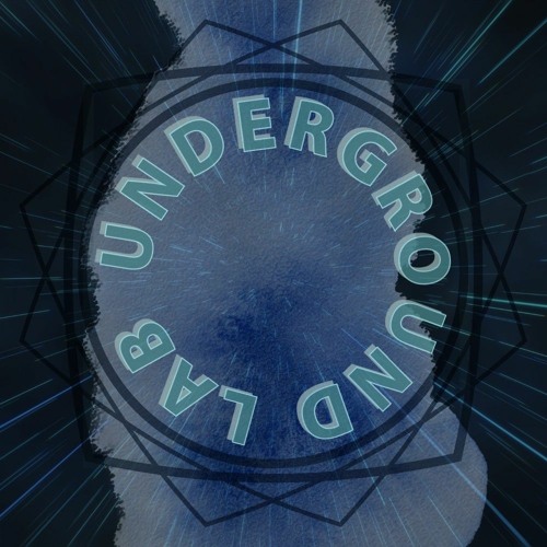 Underground Laboratory ™’s avatar