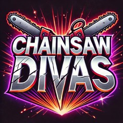 chainsaw divas
