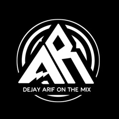 DJ ARIF ON THE MIX