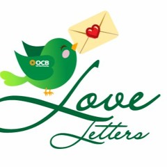 OCB Love Letters - Gửi Lời Yêu Thương