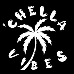 chella_vibes