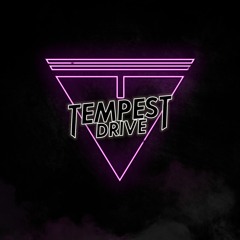 Tempest Drive