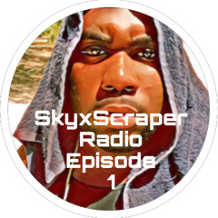 BiggxBro - SkyxScraper Radio