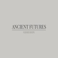 FC / Ancient Futures - Out 05/14/2021 -
