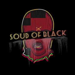 Soud of Black