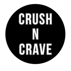 Crush N Crave