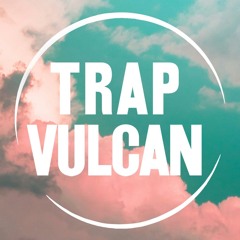 Trap Vulcan