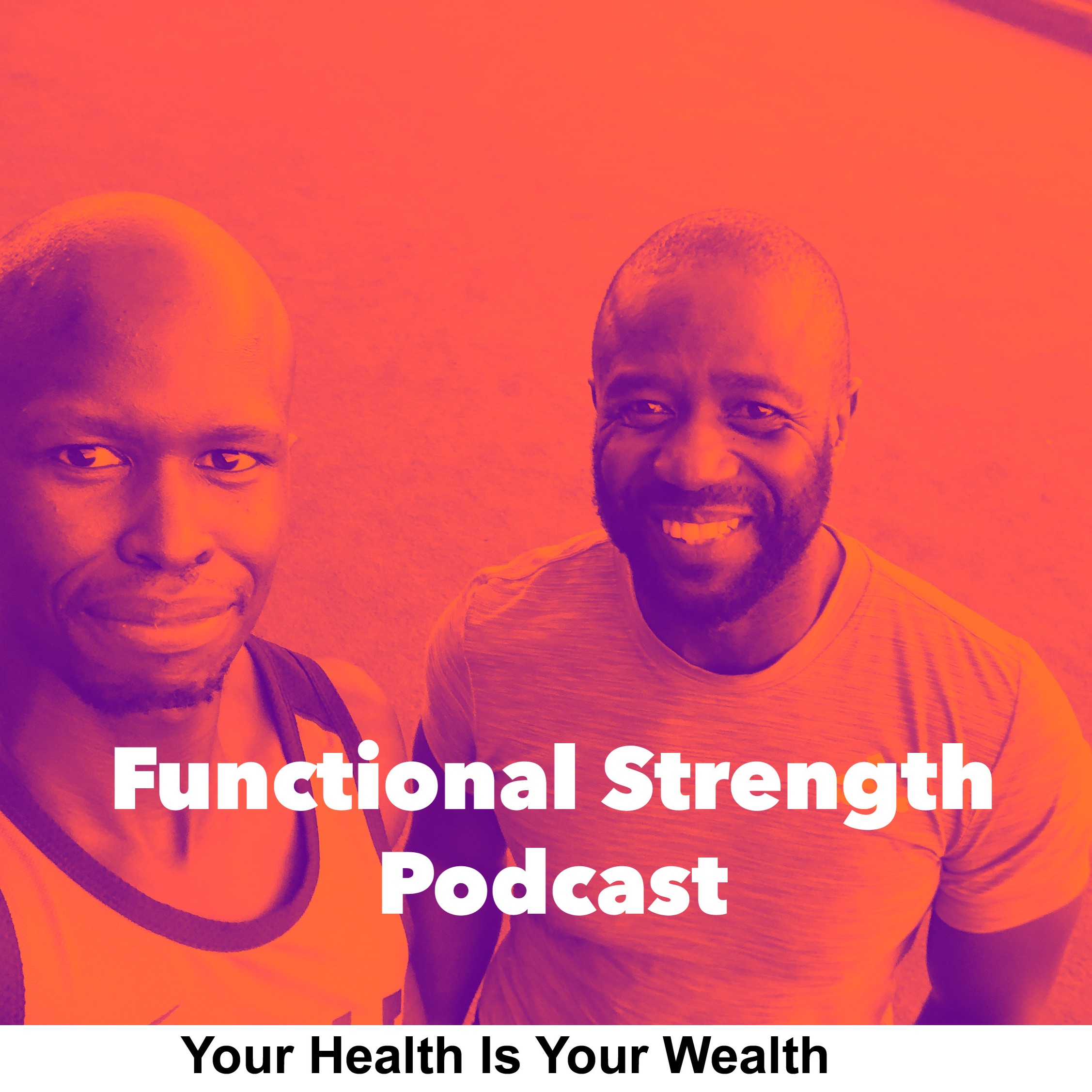 Functional Strength Podcast