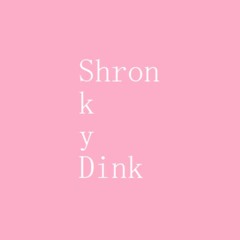Shronk y Dink