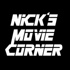 Nick's Movie Corner