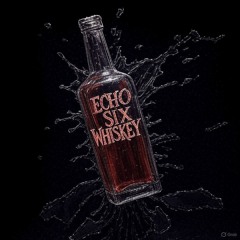 Echo Six Whiskey
