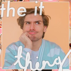 The It Thing