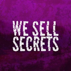 We Sell Secrets
