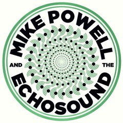 Mike Powell and The Echosound