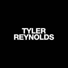TYLER REYNOLDS