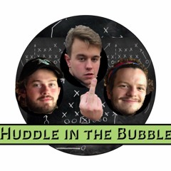 Huddle in the Bubble