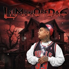 LilManOffDa6