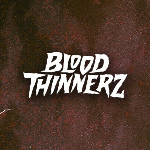 BloodThinnerz - Penance VIP