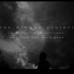 the drowse project