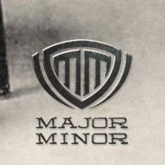 Major Minor