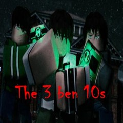 The 3 ben 10s