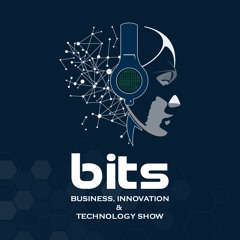 BITS: Business, Innovation, and Technology Show