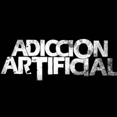 Adiccion Artificial