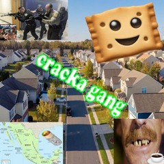cracka gang