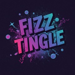 Fizz Tingle