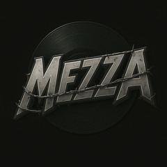 MEZZA