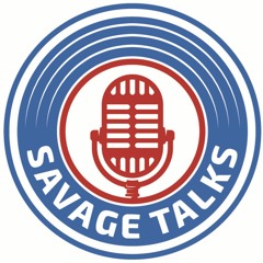 Savage Talks Podcast