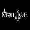 MALICE