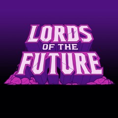 Lords of the Future