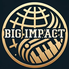 Big Impact